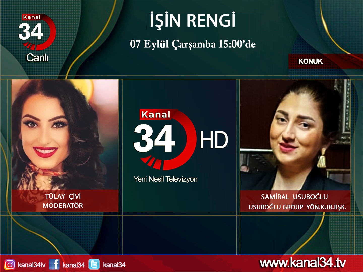 KANAL34TV CANLI YAYINLANAN TÜLAY ÇİVİ'NİN SUNDUĞU İŞİN RENGİ PROGRAMI KONUĞU SAMİRAL USUBOĞLU