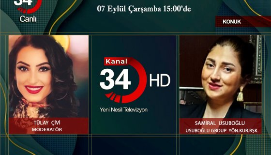 KANAL34TV CANLI YAYINLANAN TÜLAY ÇİVİ'NİN SUNDUĞU İŞİN RENGİ PROGRAMI KONUĞU SAMİRAL USUBOĞLU